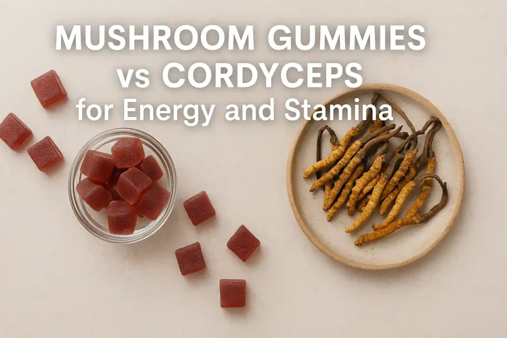 A flat lay photo showing mushroom gummies and cordyceps mushrooms side by side on a clean surface, representing a natural comparison between Mushroom Gummies vs Cordyceps for Energy and Stamina, symbolizing vitality, focus, and overall wellness.